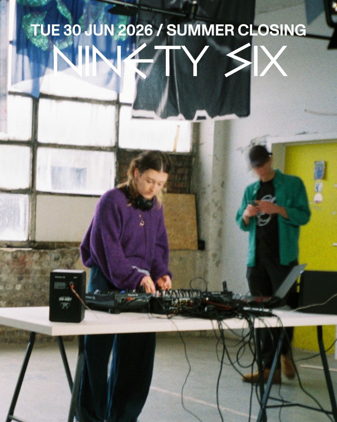 NINETY SIX / SUMMER CLOSING