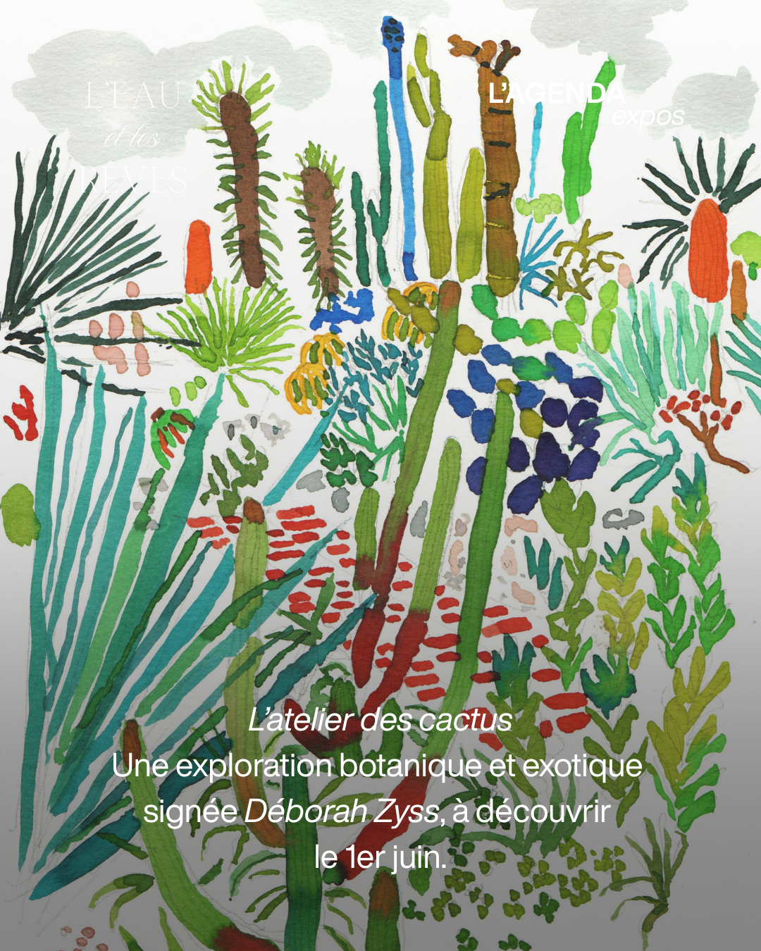 Exposition Déborah Zyss — L'atelier des cactus